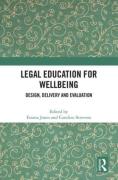 Cover of Legal Education for Wellbeing: Design, Delivery and Evaluation