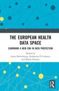 Cover of The European Health Data Space: Examining A New Era in Data Protection