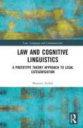 Cover of Law and Cognitive Linguistics: A Prototype Theory Approach to Legal Categorisation