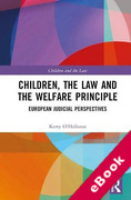 Cover of Children, the Law and the Welfare Principle: European Judicial Perspectives (eBook)