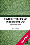 Cover of Women Defendants and International Law: Feminist Dialogues (eBook)