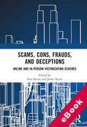 Cover of Scams, Cons, Frauds, and Deceptions: Online and In-person Victimization Schemes (eBook)