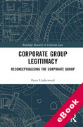 Cover of Corporate Group Legitimacy: Reconceptualising the Corporate Group (eBook)