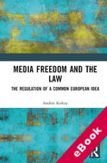 Cover of Media Freedom and the Law: The Regulation of a Common European Idea (eBook)