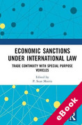 Cover of Economic Sanctions under International Law: Trade Continuity with Special Purpose Vehicles (eBook)