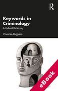 Cover of Keywords in Criminology: A Cultural Dictionary (eBook)