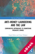 Cover of Anti-Money Laundering and the Law: Comparative Approaches to Countering Predicate Crimes (eBook)