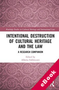 Cover of Intentional Destruction of Cultural Heritage and the Law: A Research Companion (eBook)