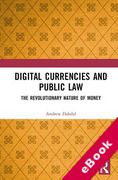 Cover of Digital Currencies and Public Law: History, Constitutionalism and the Revolutionary Nature of Money (eBook)