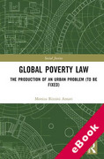 Cover of Global Poverty Law: The Production of an Urban Problem (To Be Fixed) (eBook)