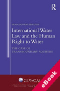 Cover of International Water Law and the Human Right to Water: The Case of Transboundary Aquifers (eBook)