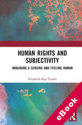 Cover of Human Rights and Subjectivity: Imagining a Sensing and Feeling Human (eBook)