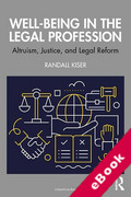 Cover of Well-Being in the Legal Profession: Altruism, Justice, and Legal Reform (eBook)