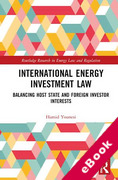 Cover of International Energy Investment Law: Balancing Host State and Foreign Investor Interests (eBook)