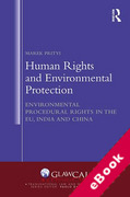 Cover of Human Rights and Environmental Protection: Environmental Procedural Rights in the EU, India and China (eBook)