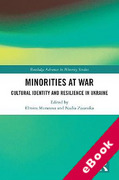 Cover of Minorities at War: Cultural Identity and Resilience in Ukraine (eBook)