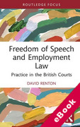 Cover of Freedom of Speech and Employment Law: Practice in the British Courts (eBook)