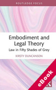 Cover of Embodiment and Legal Theory: Law in 'Fifty Shades of Grey' (eBook)