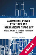 Cover of Asymmetric Power Relations and International Trade Law: A Legal Analysis of Economic Partnership Agreements (eBook)