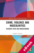 Cover of Crime, Violence and Masculinities: Research Paths and Understanding (eBook)