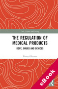 Cover of The Regulation of Medical Products: Dope, Drugs and Devices (eBook)