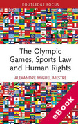 Cover of The Olympic Games, Sports Law and Human Rights (eBook)