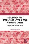 Cover of Regulation and Regulators after Global Financial Crises: Enforcement and Adaptation