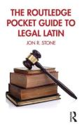 Cover of The Routledge Pocket Guide to Legal Latin