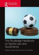 Cover of The Routledge Handbook on Sports Law and Governance