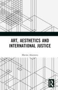 Cover of Art, Aesthetics and International Justice