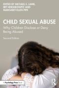 Cover of Child Sexual Abuse: Why Children Disclose or Deny Being Abused