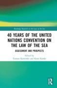 Cover of 40 Years of the United Nations Convention on the Law of the Sea: Assessment and Prospects