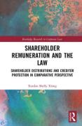 Cover of Shareholder Remuneration and the Law: Shareholder Distributions and Creditor Protection in Comparative Perspective