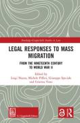 Cover of Legal Responses to Mass Migration: From the Nineteenth Century to World War II