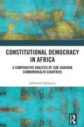 Cover of Constitutional Democracy in Africa: A Comparative Analysis of Sub-Saharan Commonwealth Countries