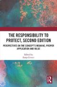 Cover of The Responsibility to Protect: Perspectives on the Concept's Meaning, Proper Application and Value