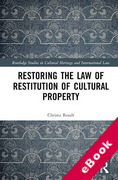 Cover of Restoring the Law of Restitution of Cultural Property: Complex Colonial Histories (eBook)