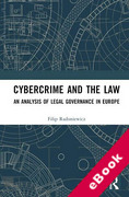 Cover of Cybercrime and the Law: An Analysis of Legal Governance in Europe (eBook)