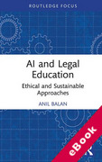 Cover of AI and Legal Education: Ethical and Sustainable Approaches (eBook)