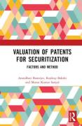 Cover of Valuation of Patents for Securitization: Factors and Method