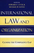 Cover of International Law and Organization