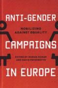 Cover of Anti-Gender Campaigns in Europe: Mobilizing against Equality