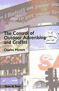 Cover of The Control of Outdoor Advertising and Graffiti