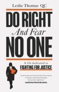 Cover of Do Right and Fear No One: A Life Dedicated to Fighting to Justice