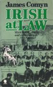 Cover of Irish at Law: A Selection of Famous and Unusual Cases
