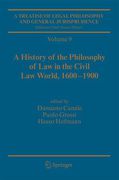 Cover of Treatise of Legal Philosophy and General Jurisprudence: Vol. 9: A History of the Philosophy of Law in the Civil Law World, 1600-1900; Vol. 10: The Philosophers' Philosophy of Law from the Seventeenth Century to our Days.
