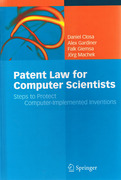 Cover of Patent Law for Computer Scientists: Steps to Protect Computer Implemented Inventions