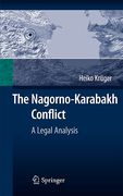Cover of The Nagorno-Karabakh Conflict: A Legal Analysis