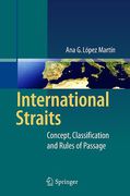 Cover of International Straits: Concept, Classification and Rules of Passage