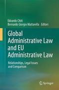 Cover of Global Administrative Law and EU Administrative Law: Relationships, Legal Issues and Comparison